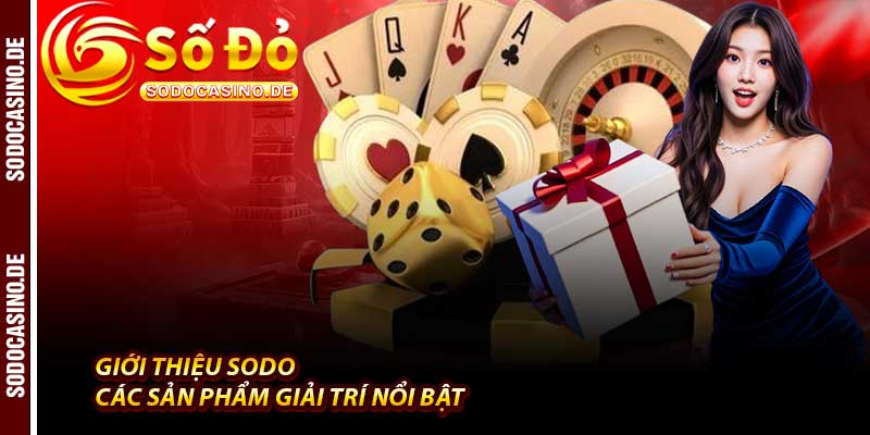 Giới Thiệu Sodo - Sân Chơi Đỉnh Cao, Uy Tín Hàng Đầu #2026 - JAVIN.BET