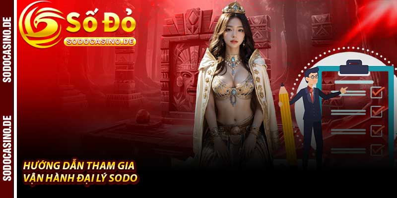 Đại Lý Sodo - Cơ Hội Kiếm Tiền Bền Vững 2026 - JAVIN.BET