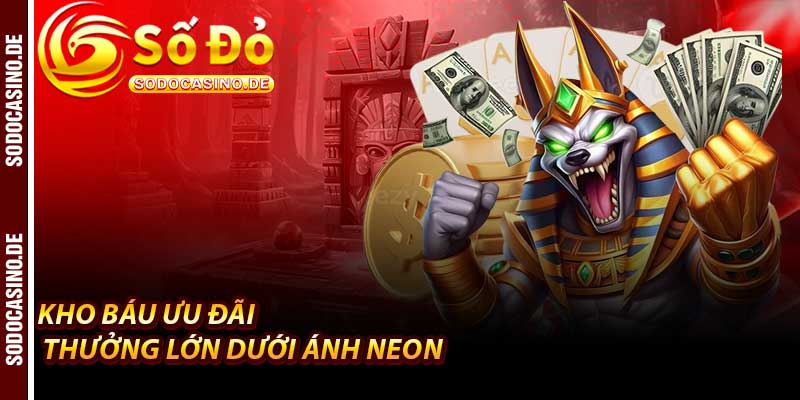Casino Sodo - #1 Cá Cược Rực Rỡ Dưới Ánh Đèn Neon - JAVIN.BET