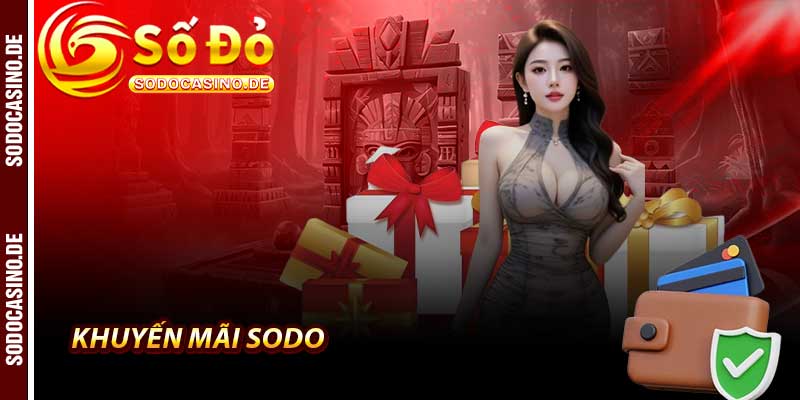 Khuyến Mãi Sodo - Cơn Bão Lớn, Bùng 1000 Phần Thưởng - JAVIN.BET