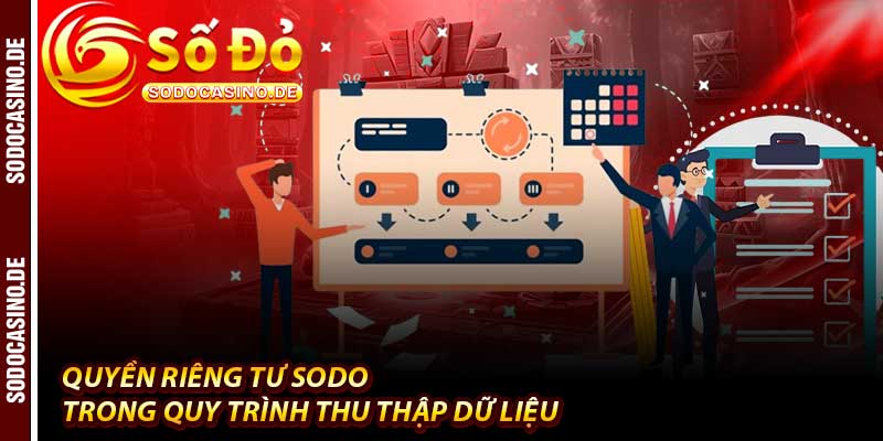 Quyền Riêng Tư Sodo - Bảo Vệ Số 1 Về Dữ Liệu Hội Viên - JAVIN.BET