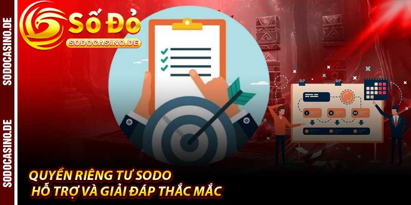 Quyền Riêng Tư Sodo - Bảo Vệ Số 1 Về Dữ Liệu Hội Viên - JAVIN.BET