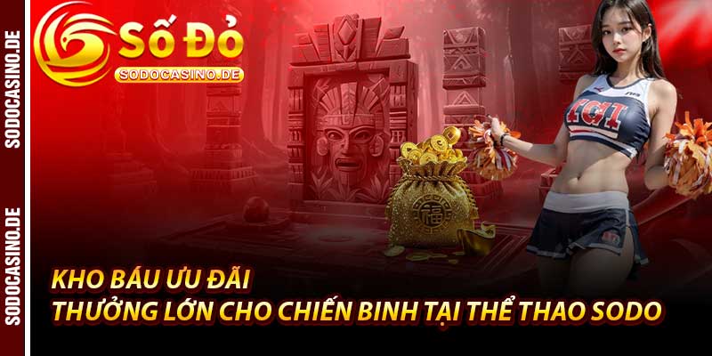 Thể Thao Sodo - Chinh Phục Đấu Trường Năm 2026 - JAVIN.BET